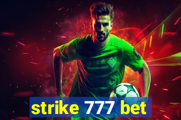 strike 777 bet